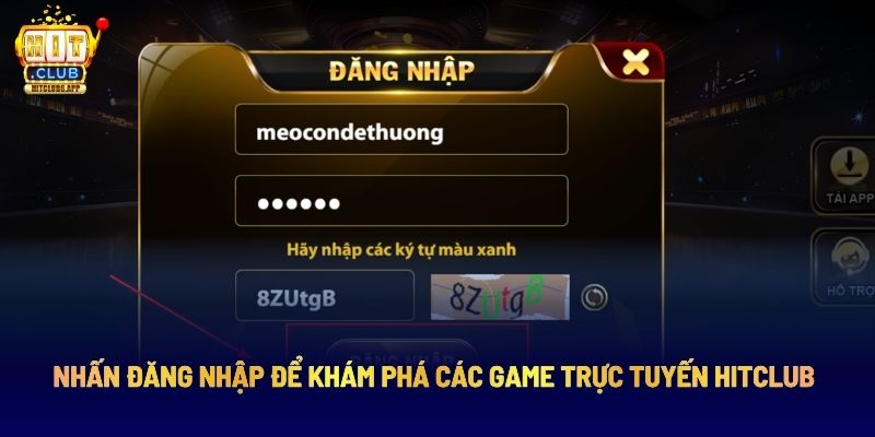 Nhấn đăng nhập để khám phá các game trực tuyến Hitclub