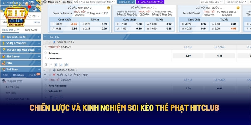 Kèo Thẻ Phạt Hitclub - Kèo Cược Đa Dạng, Dễ Chơi 4 Chiến Lược Và Kinh Nghiệm Soi Kèo Thẻ Phạt Hitclub